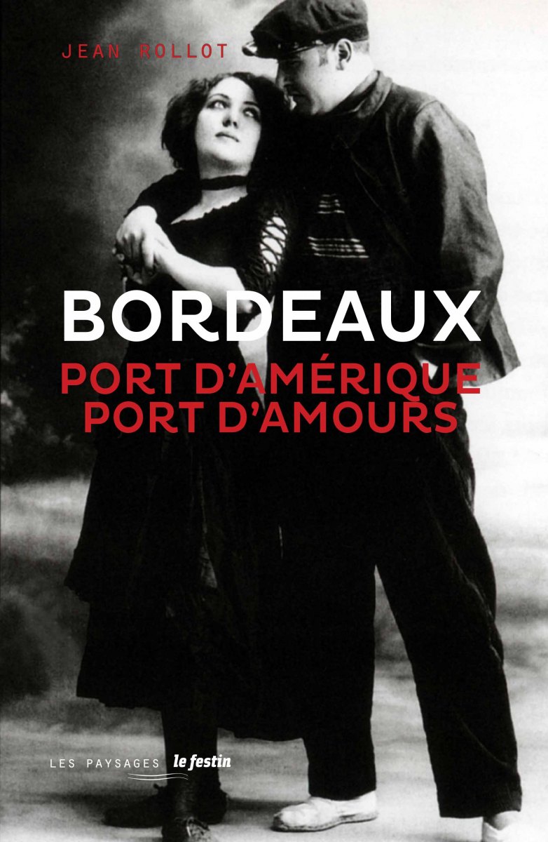 Bordeaux port d'amérique port d'amour