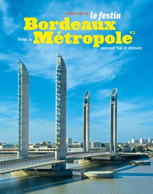 Bordeaux Métropole #1 | Le Festin