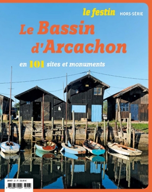 Le Bassin d'Arcachon en 101 sites et monuments 