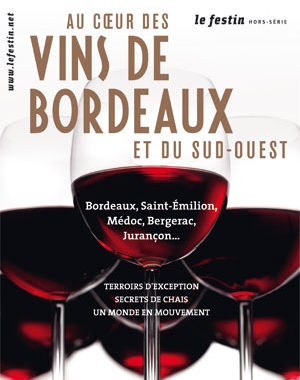 Au cœur des vins de Bordeaux et du Sud-Ouest | Le Festin