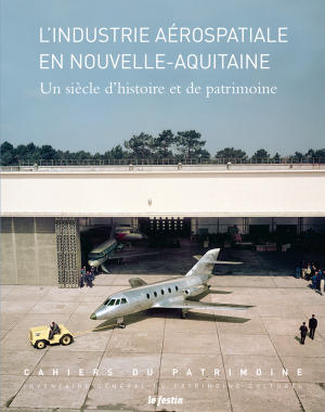 L'Industrie aérospatiale en Nouvelle-Aquitaine