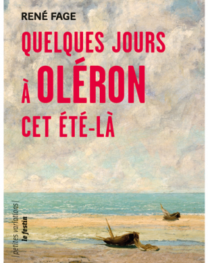 QUELQUES JOURS À OLÉRON CET ÉTÉ-LÀ