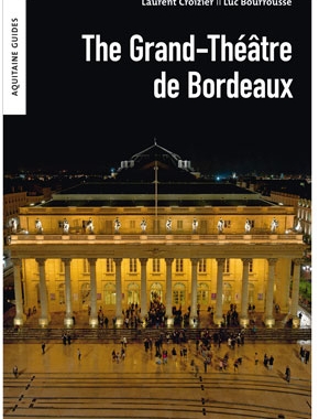 The Grand-Théâtre de Bordeaux | Le Festin