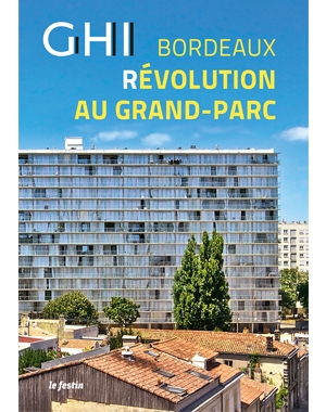 GHI Bordeaux - Révolution au grand parc - le festin - aquitanis