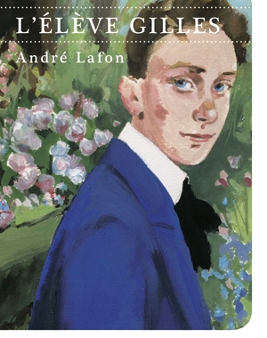 L'Élève Gilles | André Lafon | Le Festin