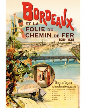 Bordeaux et la folie du chemin de fer. 1838-1938