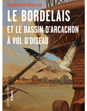 Le Bordelais et le Bassin d´Arcachon