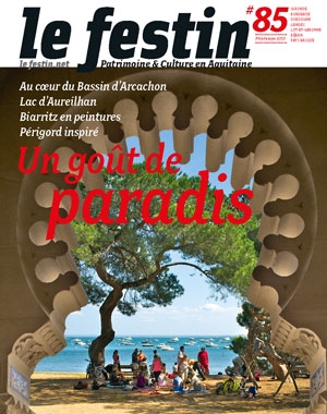 Le Festin #85 - Un goût de paradis | Le Festin Le Festin #85 - Un goût de paradis | Le Festin
